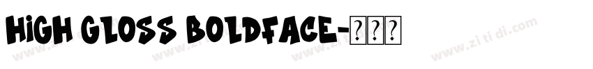 high gloss Boldface字体转换